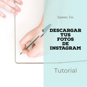 descargar tus fotos de Instagram
